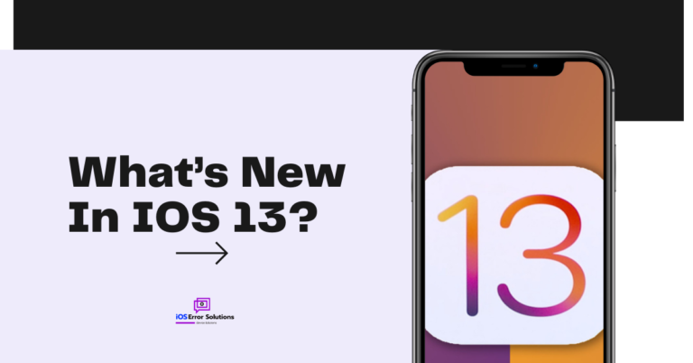 What’s New In IOS 13